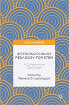 Reneta D. Lansiquot, Renet D Lansiquot, Reneta D Lansiquot, Reneta D Lansiquot, Reneta D. Lansiquot - Interdisciplinary Pedagogy for Stem