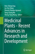 Dinesh Chandra Agrawal, Dinesh Chandra Agrawal et al, Lie-Fe Shyur, Lie-Fen Shyur, Hsin-Sheng Tsay, Sheng-Yang Wang... - Medicinal Plants - Recent Advances in Research and Development