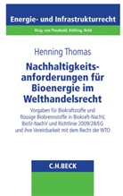 Henning Thomas - Nachhaltigkeitsanforderungen für Bioenergie im Welthandelsrecht