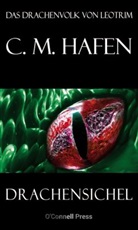 C M Hafen, C. M. Hafen - Drachensichel