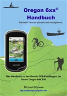 Michael Blömeke - Oregon 6 xx Handbuch