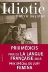 Pierre Guyotat, Guyotat-p - Idiotie