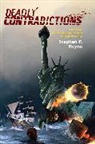 Stephen P Reyna, Stephen P. Reyna, Reyna Stephen P. - Deadly Contradictions