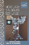 David (EDT) Lipset, David Silverman Lipset, David Lipset, Lipset David, Eric K. Silverman - Mortuary Dialogues