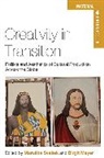 Maruska Svasek, Maruska (EDT)/ Meyer Svasek, Maruska Meyer Svasek, Birgit Meyer, Maru&amp;scaron;ka Sva&amp;scaron;ek, Maru¿ka Sva¿ek... - Creativity in Transition