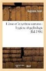 Auguste Forel, Forel-a - L ame et le systeme nerveux: