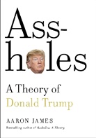 Aaron James - Assholes