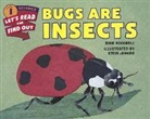 Anne Rockwell, Steve Jenkins - Bugs Are Insects