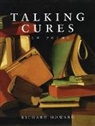 Richard Howard - Talking Cures
