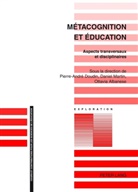 Ottavia Albanese, Pierre-André Doudin, Daniel Martin - Métacognition et éducation