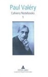 Paul Valéry, Paul Gifford, Robert Pickering, Brian Stimpson - Cahiers / Notebooks 1