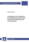 Kuan-Ling Shen - Die Erledigung der Hauptsache als verfahrensrechtliches Institut zwischen Dispositionsmaxime und Kostenrecht