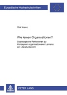Olaf Kranz - Wie lernen Organisationen?