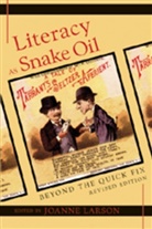 Joanne Larson - Literacy as Snake Oil