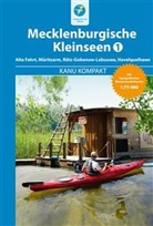 Carola Hillmann, Erh Jübermann, Thomas Kettler, Thomas Kettler - Kanu Kompakt Mecklenburgische Kleinseen. Bd.1