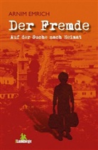 Arnim Emrich - Der Fremde