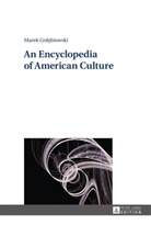 Marek Go¿ebiowski, Marek Golebiowski - An Encyclopedia of American Culture