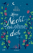 J L Berg, J. L. Berg - Keine Nacht mehr ohne dich