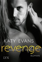 Katy Evans - Revenge - Niemand außer dir