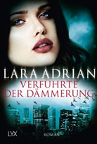 Lara Adrian - Verführte der Dämmerung