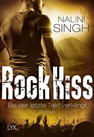 Nalini Singh - Rock Kiss - Bis der letzte Takt verklingt