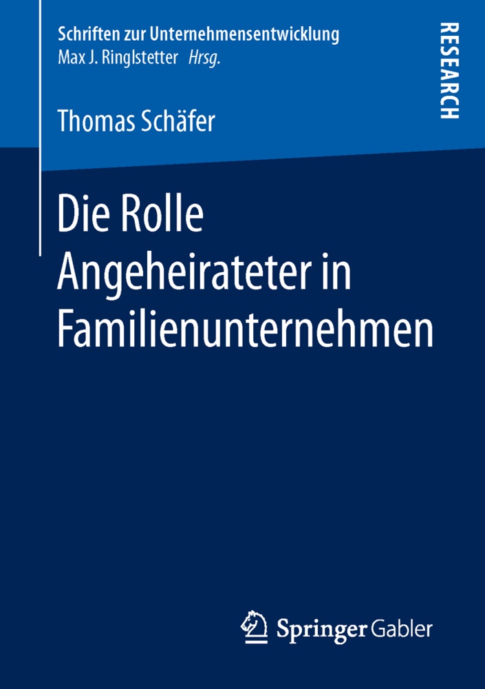Thomas Schäfer - Die Rolle Angeheirateter in Familienunternehmen