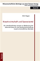 Dirk Hagen - Kreativwirtschaft und Szeneviertel
