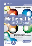 Nathali Mang, Nathalie Mang, Tanja Zimmermann - Mathe an Stationen, Klasse 8 Gymnasium
