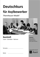 H. D. Hörtrich, Hans D Hörtrich, K. Landherr, Kar Landherr, Karl Landherr, I. Streicher... - Deutschkurs für Asylbewerber - Basisheft: Lesen - Schreiben - Rechnen