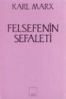 Karl Marx - Felsefenin Sefaleti