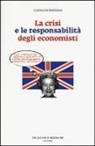 Giancarlo Bertocco - La crisi e le responsabilità degli economisti