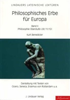 Kurt Benedicter - Philosophisches Erbe für Europa - 2: Philosophisches Erbe für Europa Band II