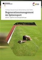 Alexander Ferrauti, Michael Kellmann, Tim Meyer, Bundesinstitut für Sportwissenschaft - Regenerationsmanagement im Spitzensport