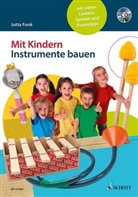 Jutta Funk, Alexa Riemann - Mit Kindern Instrumente bauen, m. Audio-CD