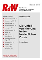 Horst Marburger - Die Unfallversicherung in der betrieblichen Praxis