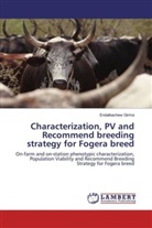 Endalkachew Girma - Characterization, PV and Recommend breeding strategy for Fogera breed
