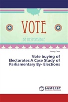 Jimmy Chulu - Vote buying of Electorates:A Case Study of Parliamentary By- Elections