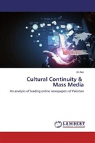 Ali Zain - Cultural Continuity & Mass Media