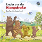 Irmhild Ritter, Christa Schäfer, Christine Kleicke - Lieder aus der Klangstraße, Familienliederbuch, m. Audio-CD