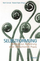 Rut Conrad, Ruth Conrad, Kipke, Kipke, Roland Kipke - Selbstformung