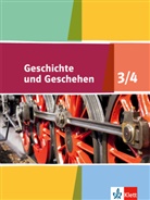 Michae Epkenhans, Michael Epkenhans, Ursul Fries, Ursula Fries, Georg u a Langen, Michae Sauer... - Geschichte und Geschehen, Ausgabe Bremen, Niedersachsen - 3/4: Geschichte und Geschehen 3/4. Ausgabe Niedersachsen, Bremen Gymnasium