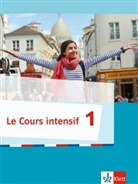 Cours intensif - 1: Le Cours intensif, Ausgabe 2016 - Schülerbuch. Bd.1