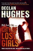 Declan Hughes - City of Lost Girls