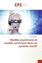 Roula HASSOUN - Modèle asynchrone et modèle synchrone dans un système réactif