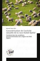 Moura Taherti, Mourad Taherti - Caractérisation de l'activité sexuelle de la race Ouled Djellal