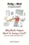 Andy Simpson, Andy (Sales Representative) Simpson - Why Would Anyone Want to Swing a Cat?