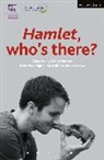 Kelly Hunter, William Shakespeare, Kelly Hunter - Hamlet: Who's There?