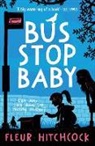 Fleur Hitchcock, Hitchcock Fleur - Bus Stop Baby