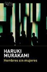 Haruki Murakami - Hombres sin mujeres