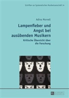 Mornell, Adina Mornell - Lampenfieber und Angst bei ausübenden Musikern